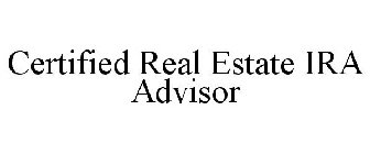 CERTIFIED REAL ESTATE IRA ADVISOR