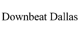 DOWNBEAT DALLAS