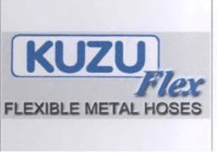 KUZU FLEX FLEXIBLE METAL HOSES