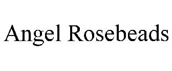 ANGEL ROSEBEADS