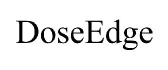 DOSEEDGE