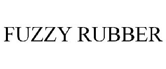 FUZZY RUBBER