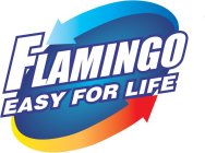 FLAMINGO EASY FOR LIFE