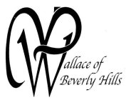 WP WALLACE OF BEVERLY HILLS