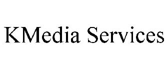 KMEDIA SERVICES