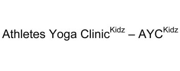 ATHLETES YOGA CLINIC KIDZ - AYC KIDZ