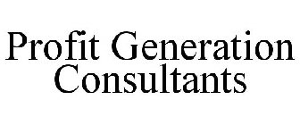 PROFIT GENERATION CONSULTANTS