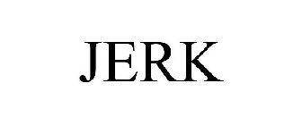 JERK