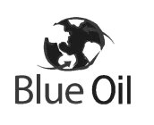 BLUE OIL