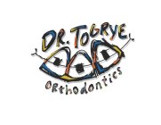 DR.TOGRYE ORTHODONTIST