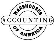 ACCOUNTING WAREHOUSES OF AMERICA