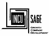 INCU SAGE GROWTH COMPANY DEVELOPMENT