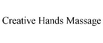 CREATIVE HANDS MASSAGE