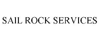 SAIL ROCK SERVICES