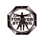 FOREVER STRONG