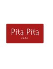 PITA PITA CAFE