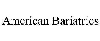 AMERICAN BARIATRICS