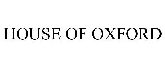HOUSE OF OXFORD