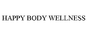 HAPPY BODY WELLNESS