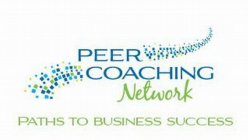 PEER COACHING NETWORK PATHS TO BUSINESS SUCCESS