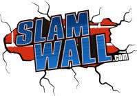 SLAM WALL.COM