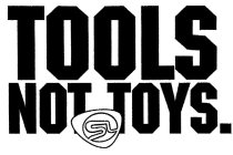 TOOLS NOT TOYS SL