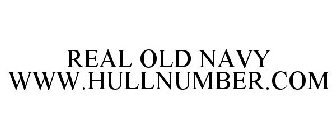 REAL OLD NAVY WWW.HULLNUMBER.COM