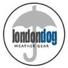 LONDON DOG WEATHER GEAR