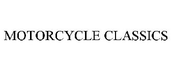 MOTORCYCLE CLASSICS