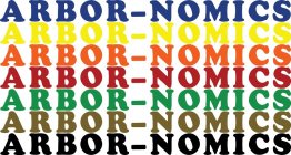 ARBOR-NOMICS ARBOR-NOMICS ARBOR-NOMICS ARBOR-NOMICS ARBOR-NOMICS ARBOR-NOMICS ARBOR-NOMICS