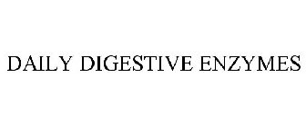 DAILY DIGESTIVE ENZYMES