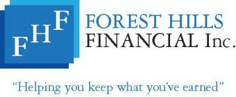FHF FOREST HILLS FINANCIAL INC. 