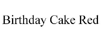 BIRTHDAY CAKE RED