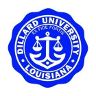 · DILLARD UNIVERSITY · LOUISIANA EX FIDE FORTIS