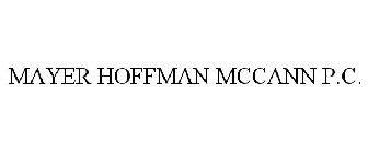 MAYER HOFFMAN MCCANN P.C.