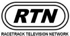 RTN RACETRACK TELEVISION NETWORK