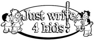 JUST WRITE 4 KIDS