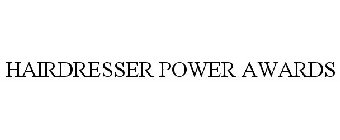 HAIRDRESSER POWER AWARDS