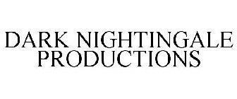 DARK NIGHTINGALE PRODUCTIONS
