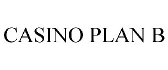 CASINO PLAN B