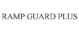 RAMP GUARD PLUS