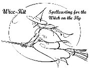 WICC-KIT SPELLCASTING FOR THE WITCH ON THE FLY
