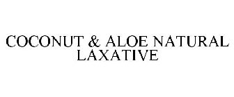 COCONUT & ALOE NATURAL LAXATIVE