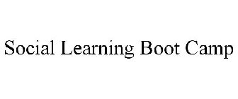 SOCIAL LEARNING BOOT CAMP