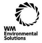 WM ENVIRONMENTAL SOLUTIONS