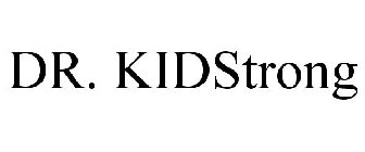 DR. KIDSTRONG
