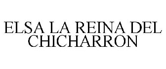 ELSA LA REINA DEL CHICHARRON