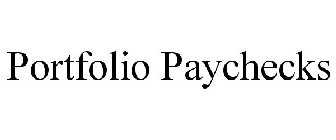 PORTFOLIO PAYCHECKS