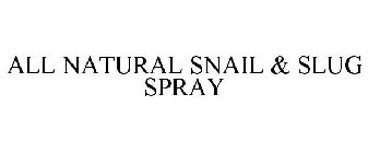 ALL NATURAL SNAIL & SLUG SPRAY