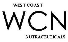 WCN WEST COAST NUTRACEUTICALS